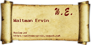 Waltman Ervin névjegykártya