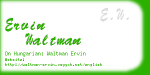 ervin waltman business card